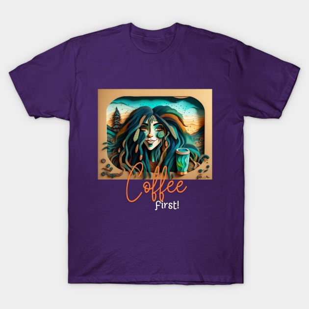 Coffee First! (blue hair dreads) T-Shirt by PersianFMts